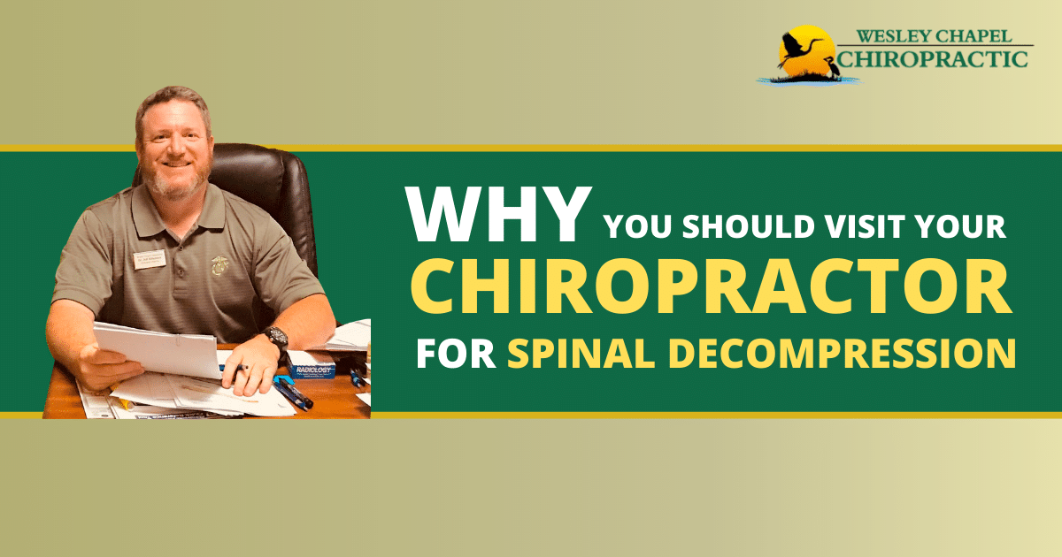Why You Should Visit Your Chiropractor for Spinal Decompression